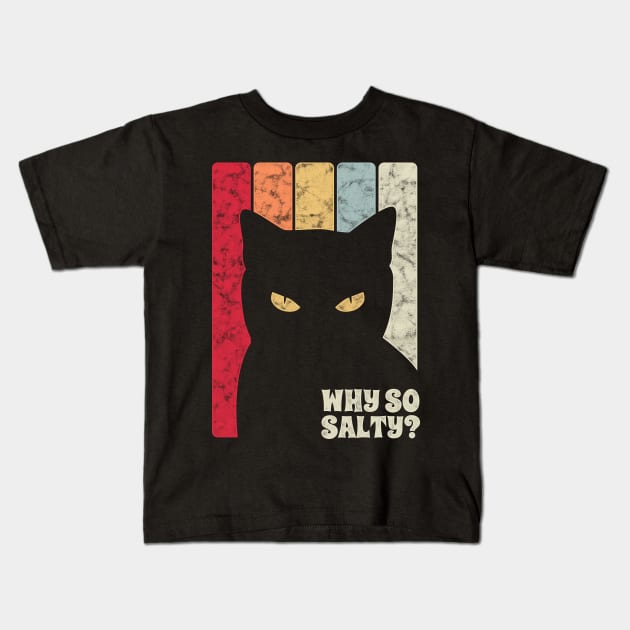 Why So Salty? Retro Cat Silhouette Kids T-Shirt by propellerhead